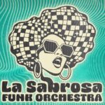Actuación de «La Sabrosa Funk Orchestra» en Maldonado este sábado